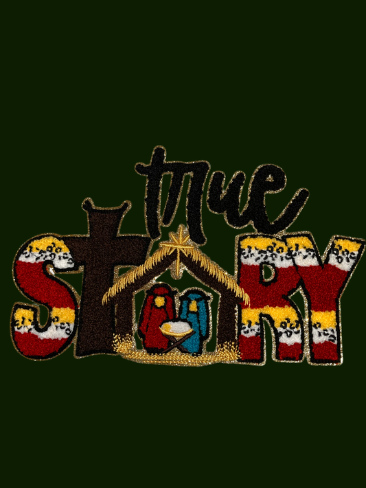 True Story Nativity chenille on Large Forest green crewneck  sweatshirt